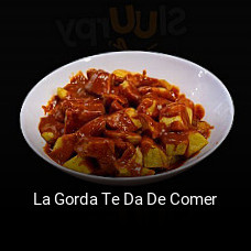 La Gorda Te Da De Comer abrir