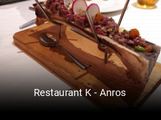 Restaurant K - Anros abrir