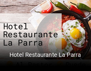 Hotel Restaurante La Parra horario de apertura