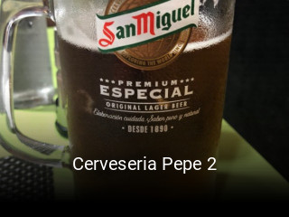 Cerveseria Pepe 2 horario de apertura