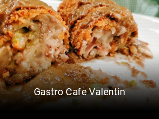 Gastro Cafe Valentin abrir