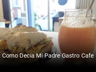 Como Decia Mi Padre Gastro Cafe plan de apertura