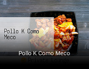 Pollo K Como Meco horario de apertura