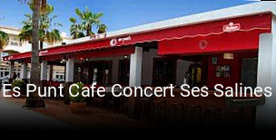 Es Punt Cafe Concert Ses Salines horario comercial