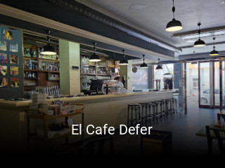 El Cafe Defer abrir