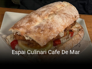 Espai Culinari Cafe De Mar abrir