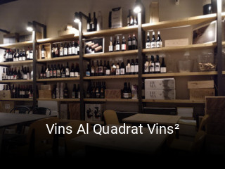 Vins Al Quadrat Vins² horario de apertura