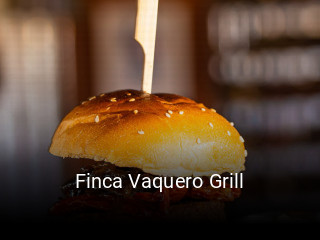 Finca Vaquero Grill horario de apertura