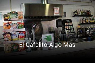 El Cafelito Algo Mas horario de apertura