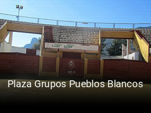 Plaza Grupos Pueblos Blancos horario de apertura