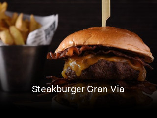 Steakburger Gran Via abrir