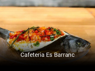 Cafeteria Es Barranc horario de apertura