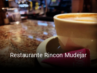 Restaurante Rincon Mudejar horario de apertura