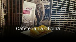 Cafeteria La Oficina horario de apertura