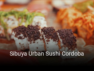 Sibuya Urban Sushi Cordoba horario de apertura