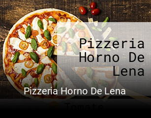 Pizzeria Horno De Lena horario de apertura